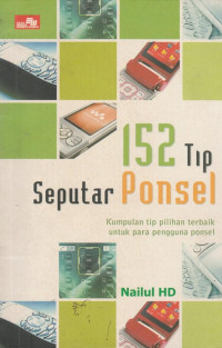 152 Tip Seputar Ponsel