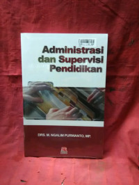 Administrasi dan supervisi pendidikan