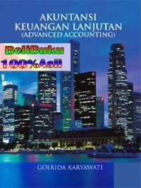 Akuntansi keuangan lanjutan (advanced accounting)