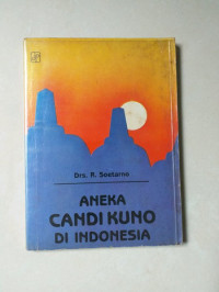 Aneka Candi kuno di Idonesia