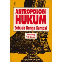 Antropologi hukum : sebuah bunga rampai