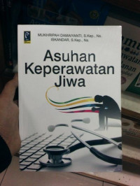 Asuhan Keperawatan jiwa