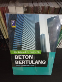 Beton bertulang : suatu pendekatan dasar