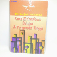 Cara mahasiswa belajar di perguruan tinggi