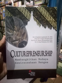 Culturepreneurship: Memmbangkitkan Budaya Kewirausahaan Bangsa