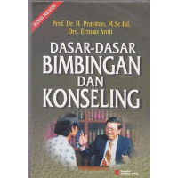 Dasar-dasar bimbingan dan konseling