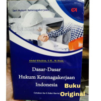 Dasar Dasar Hukum Ketenagakerjaan Indonesia