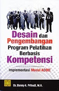 Desain dan Pengembangan Program Pelatihan Berbasis Kompetensi