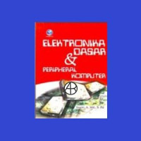 Elektronika  dasar Dan Peripheral Komputer