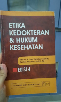 Etika kedokteran dan hukum kesehatan