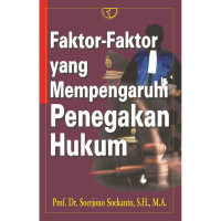 Faktor-faktor yang mempengaruhi penegakan hukum