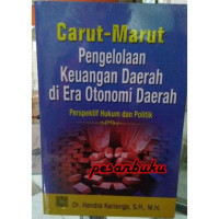 Garut Marut Pengelolaan Keuangan Daerah di Era Otonomi daerah