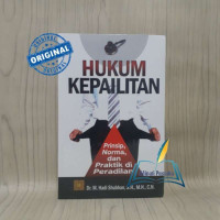 Hukum kepailitan : prinsip, norma, dan praktik di peradilan