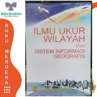 Ilmu ukur wilayah dan sistem informasi geografis