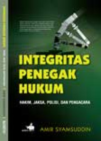 Integritas Penegak Hukum