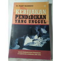 Kebijakan pendidikan yang unggul