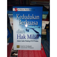 Kedudukan berkuasa & hak milik (dalam sudut pandang KUH perdata)