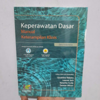 Keperawatan dasar Manual Keterampilan Klinis