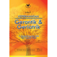 Keperawatan gerontik dan geriatrik, Ed.3