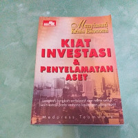 Kiat investasi dan penyelamatan aset