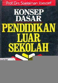 Konsep dasar pendidikan luar sekolah