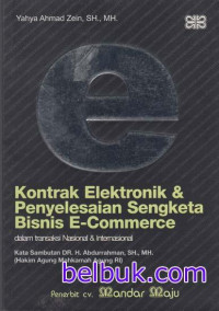 KontrakElektronik dan Penyelesaian Sengketa Bisnis E cOMMERCE