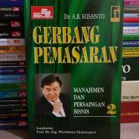 Manajemen dan persaingan bisnis 2 : Gerbang pemasaran