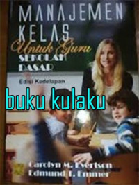 Manajemen Kelas Untuk Guru Sekolah dasar