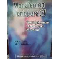 Manajemen Perioperatif: Penatalaksanaan Pasien Bedah di Bangsal