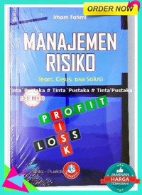 Manajemen risiko: Teori Kasus dan Solusi