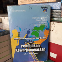 Membangun karakter dan kepribadian melalui pendidikan kewarganegaraan