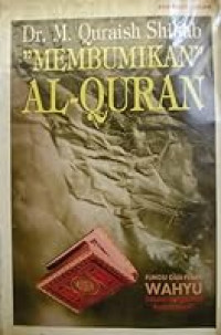 Membumikan Al-Quran