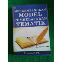 Mengembangkan model pembelajaran tematik