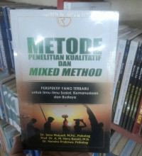 Metode Penelitian Kwalitatif Dan Mixed Methode