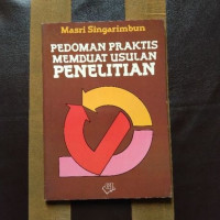 Pedoman Praktis Membuat usulan Penelitian