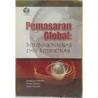 Pemasaran global : Internasionalisasi dan Internetisasi