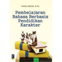 Pembelajaran bahasa Berbasis Pendidikan Karakter