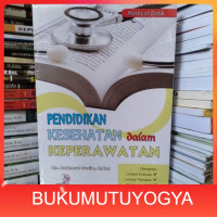 Pendidikan kesehatan dalam keperawatan