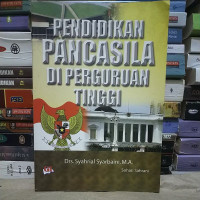 Pendidikan pancasila di perguruan tinggi