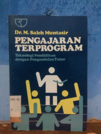 Pengajaran terprogram: teknologi pendidikan dengan pengandalan tutor