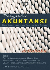 Pengantar akuntansi : mudah membuat jurnal dengan pendekatan siklus transaksi, Ed. IFRS