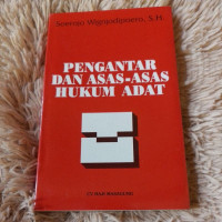 Pengantar dan asas-asas hukum adat