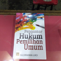 Pengantar Hukum Pemilihan Umum