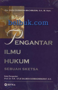 Pengantar ilmu hukum (sebuah sketsa)