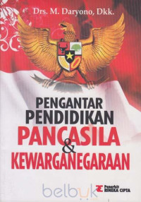 Pengantar pendidikan pancasila dan kewarganegaraan