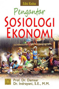 Pengantar sosiologi ekonomi, Ed. 2