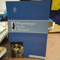 Pengembangan karier sekretaris : Kepemimpinan