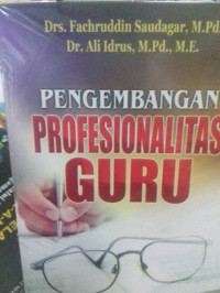 Pengembangan profesionalitas guru