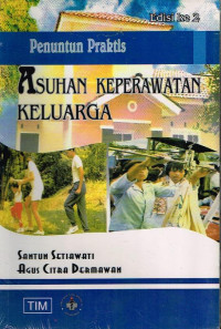 Penuntun praktis asuhan keperawatan keluarga