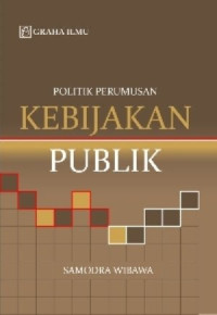 Poitik perumusan kebijakan publik